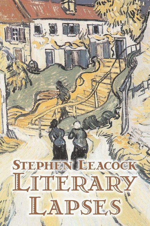 Produktbild: Literary Lapses by Stephen Leacck, Fiction, Literary