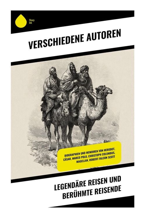Produktbild: Legend&auml;re Reisen und ber&uuml;hmte Reisende