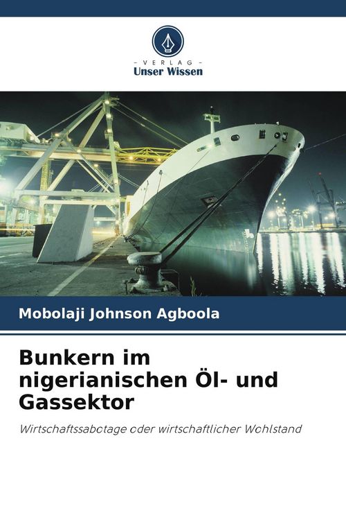 Produktbild: Bunkern im nigerianischen &Ouml;l- und Gassektor