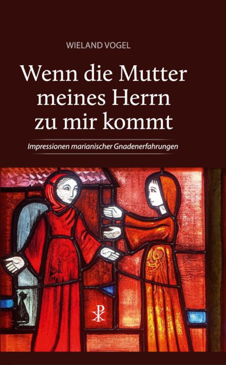Produktbild: Wenn die Mutter meines Herrn zu mir kommt