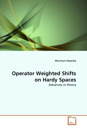 Produktbild: Hazarika, M: Operator Weighted Shifts on Hardy Spaces