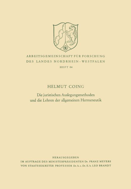 Produktbild: Die juristischen Auslegungsmethoden und die Lehren der allgemeinen Hermeneutik