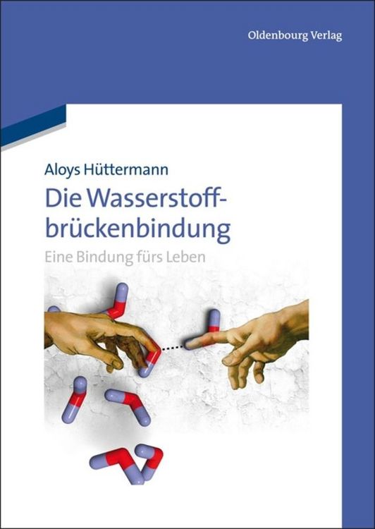 Produktbild: Die Wasserstoffbr&uuml;ckenbindung