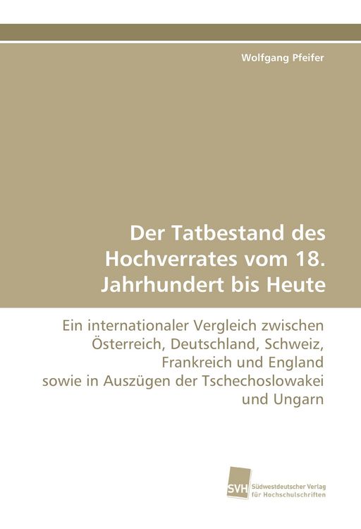 Produktbild: Der Tatbestand des Hochverrates vom 18. Jahrhundert bis Heute