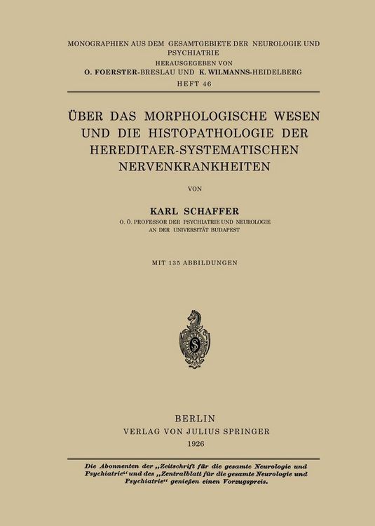 Produktbild: &Uuml;ber das Morphologische Wesen und die Histopathologie der Hereditaer-Systematischen Nervenkrankheiten