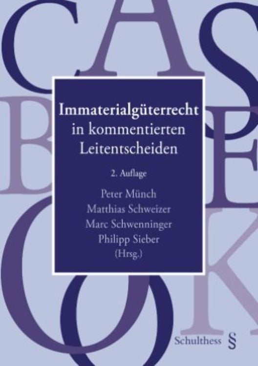 Produktbild: Immaterialgüterrecht in kommentierten Leitentscheiden