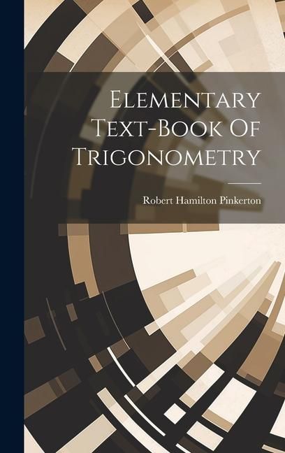 Produktbild: Elementary Text-book Of Trigonometry