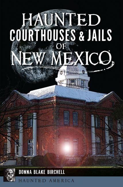 Produktbild: Haunted Courthouses & Jails of New Mexico