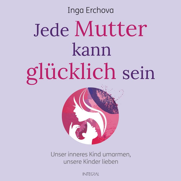 Produktbild: Jede Mutter kann gl&uuml;cklich sein