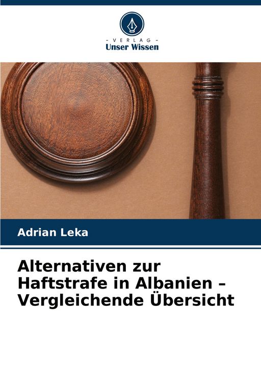 Produktbild: Alternativen zur Haftstrafe in Albanien - Vergleichende &Uuml;bersicht