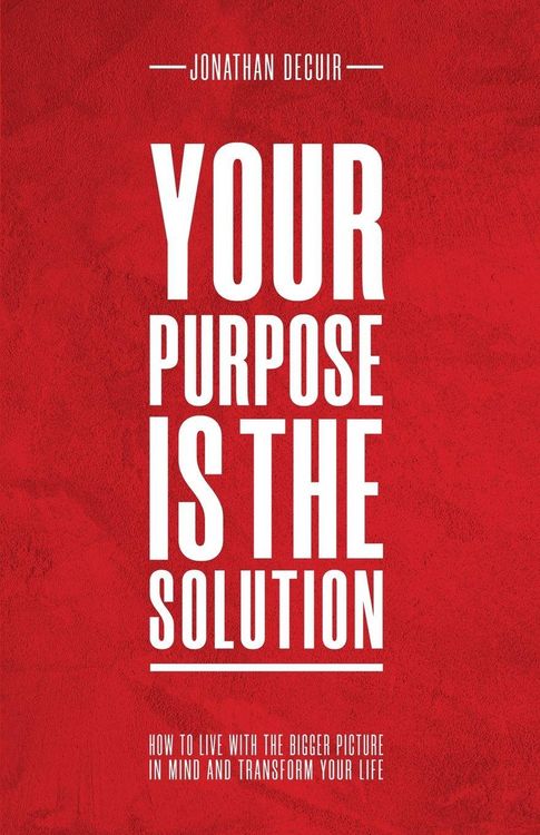 Produktbild: Your Purpose Is The Solution