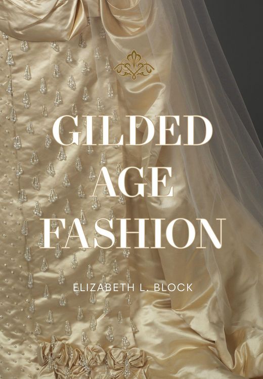 Produktbild: Gilded Age Fashion