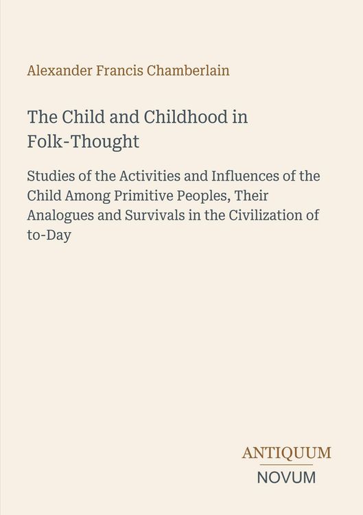 Produktbild: The Child and Childhood in Folk-Thought