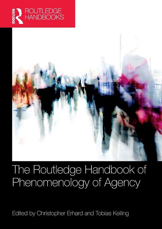 Produktbild: The Routledge Handbook of Phenomenology of Agency