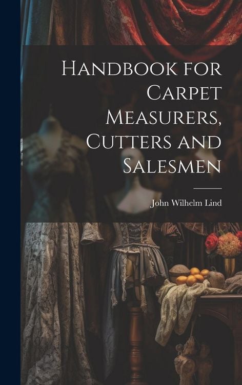 Produktbild: Handbook for Carpet Measurers, Cutters and Salesmen