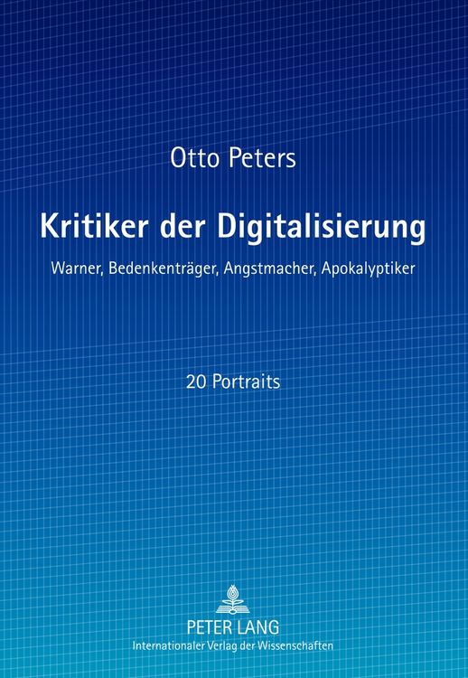 Produktbild: Kritiker der Digitalisierung