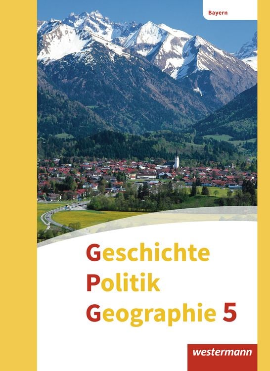 Produktbild: Geschichte - Politik - Geographie (GPG) - Ausgabe 2017 f&uuml;r Mittelschulen in Bayern