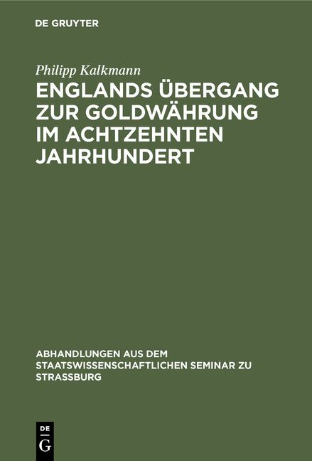 Produktbild: Englands &Uuml;bergang zur Goldw&auml;hrung im achtzehnten Jahrhundert