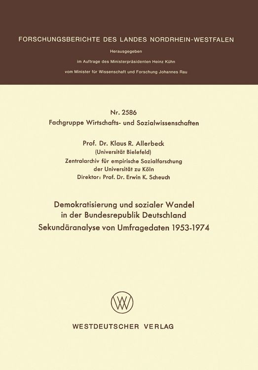 Produktbild: Demokratisierung und sozialer Wandel in der Bundesrepublik Deutschland Sekund&auml;ranalyse von Umfragedaten 1953&ndash;1974