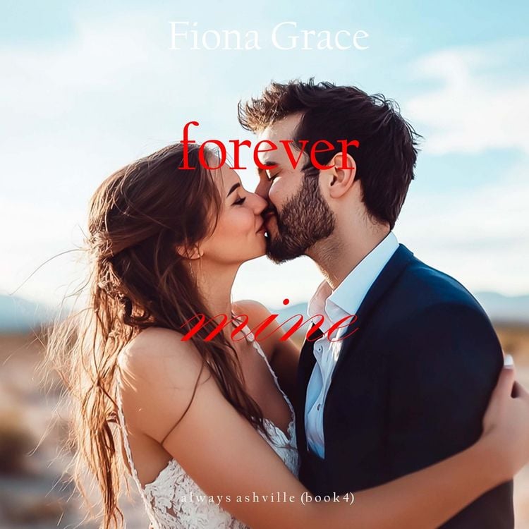 Produktbild: Forever Mine (Always Ashville &mdash;Book 4)