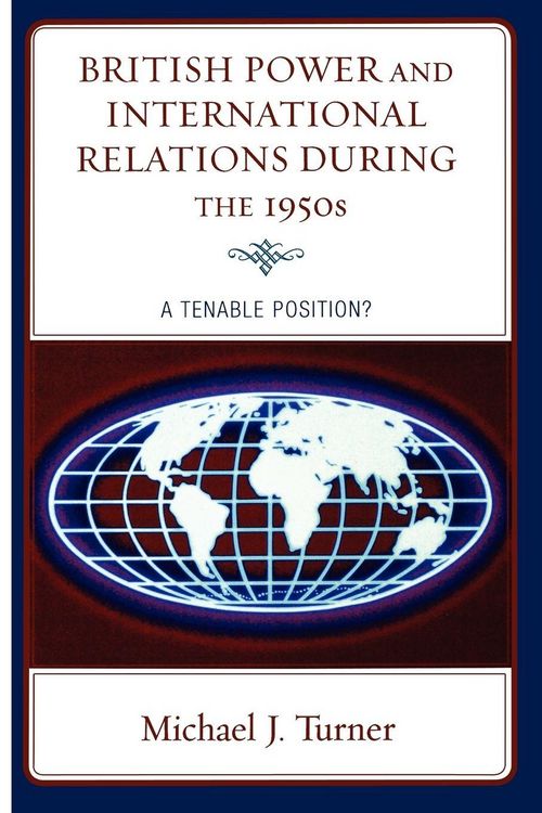 Produktbild: British Power and International Relations during the 1950s