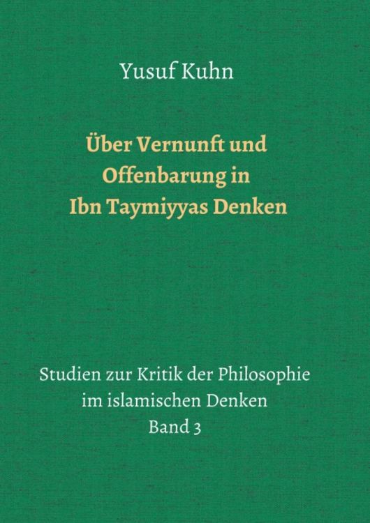 Produktbild: &Uuml;ber Vernunft und Offenbarung in Ibn Taymiyyas Denken