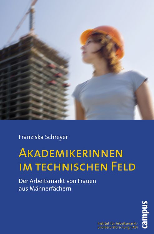Produktbild: Akademikerinnen im technischen Feld