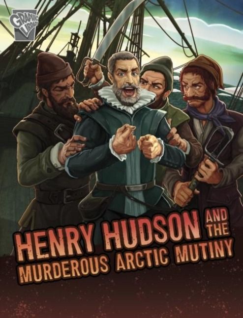 Produktbild: Henry Hudson and the Murderous Arctic Mutiny