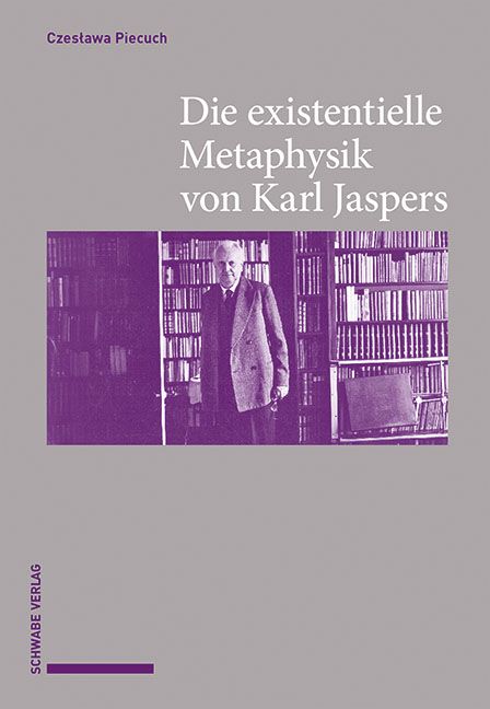 Produktbild: Die existentielle Metaphysik von Karl Jaspers