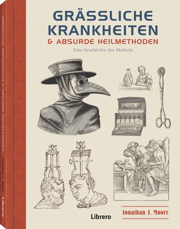 Produktbild: Gr&auml;ssliche Krankheiten & Absurde Heilmethoden