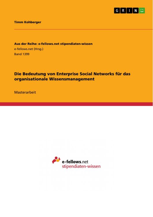 Produktbild: Die Bedeutung von Enterprise Social Networks f&uuml;r das organisationale Wissensmanagement