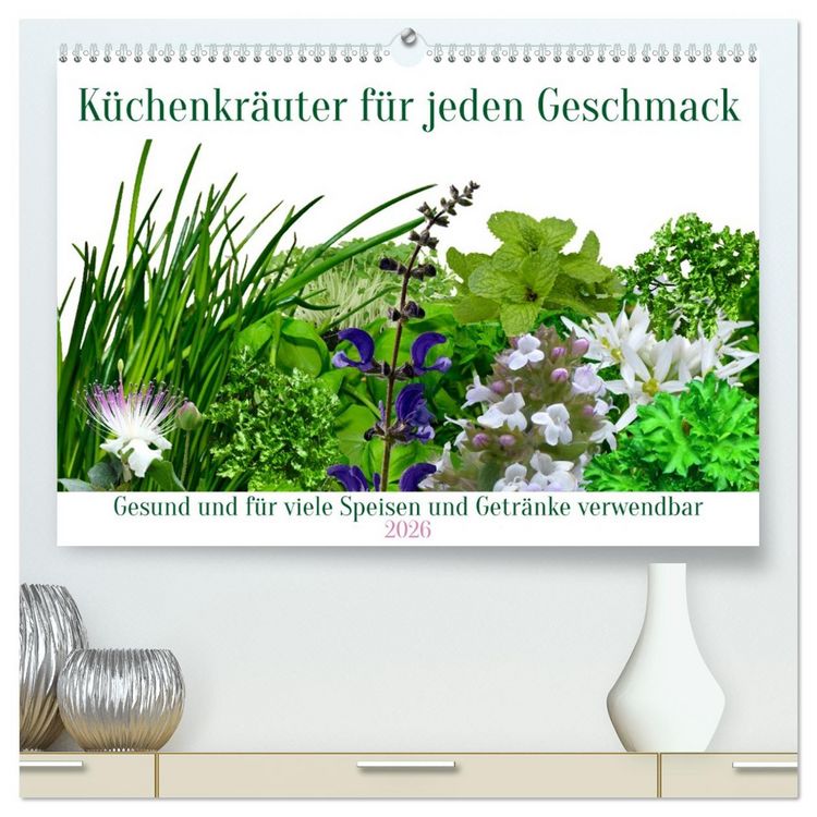 Produktbild: K&uuml;chenkr&auml;uter f&uuml;r jeden Geschmack (hochwertiger Premium Wandkalender 2026 DIN A2 quer), Kunstdruck in Hochglanz