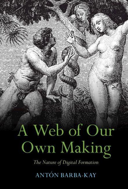 Produktbild: A Web of Our Own Making