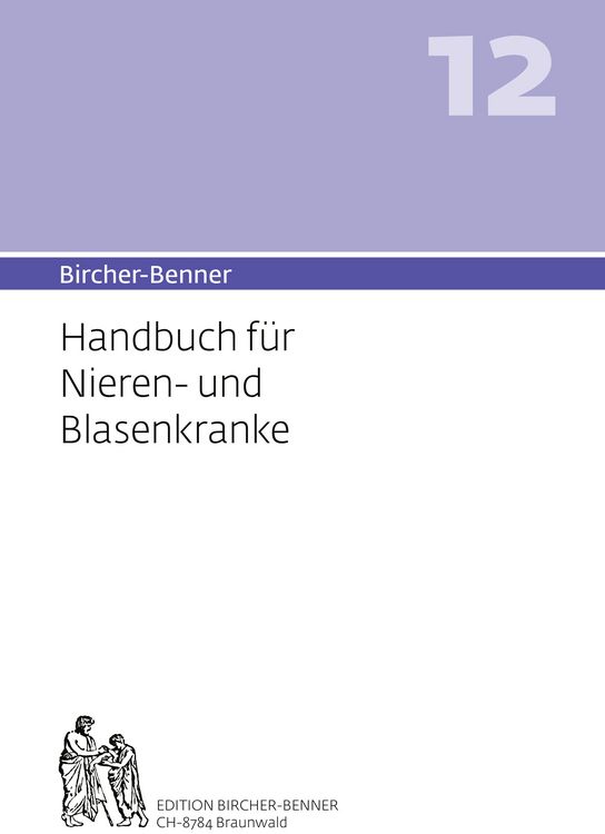 Produktbild: Bircher-Benner 12 Handbuch f&uuml;r Nieren-und Blasenkranke