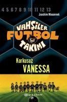 Produktbild: Vahsiler Futbol Takimi 3 - Korkusuz Vanessa Ciltli