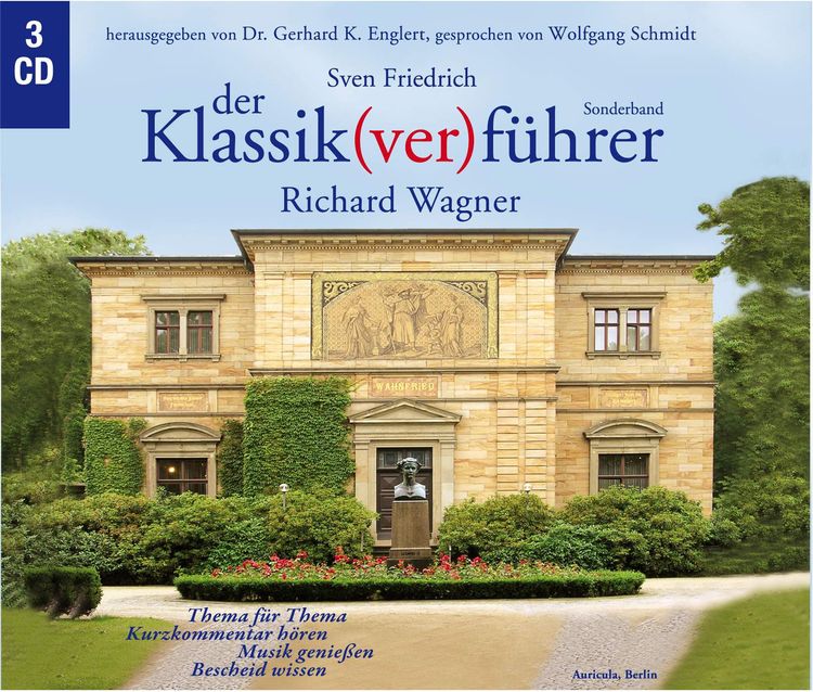 Bild vom Artikel Der Klassik(ver)führer - Sonderband: Richard Wagner vom Autor Sven Friedrich