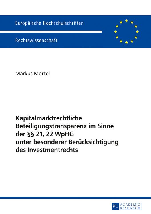 Produktbild: Kapitalmarktrechtliche Beteiligungstransparenz im Sinne der &sect;&sect; 21, 22 WpHG unter besonderer Beruecksichtigung des Investmentrechts