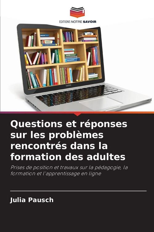 Produktbild: Questions et r&eacute;ponses sur les probl&egrave;mes rencontr&eacute;s dans la formation des adultes