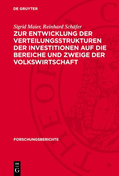 Produktbild: Zur Entwicklung der Verteilungsstrukturen der Investitionen auf die Bereiche und Zweige der Volkswirtschaft