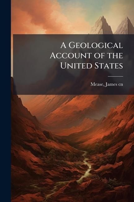 Produktbild: A Geological Account of the United States