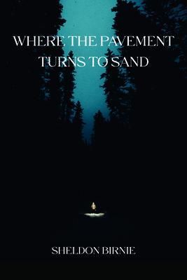 Produktbild: Where the Pavement Turns to Sand