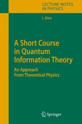Produktbild: A Short Course in Quantum Information Theory
