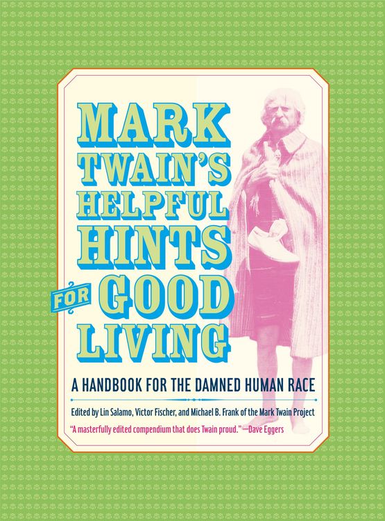 Produktbild: Mark Twain's Helpful Hints for Good Living