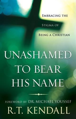 Produktbild: Unashamed to Bear His Name
