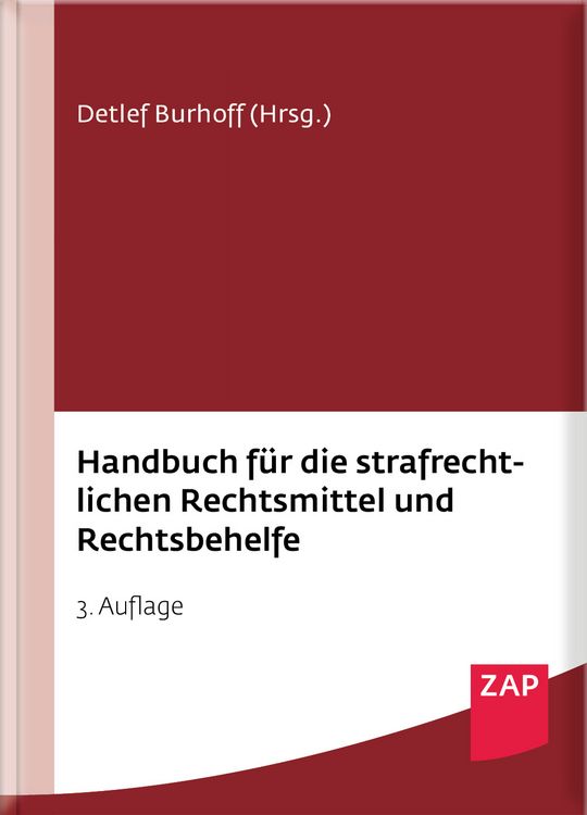 Produktbild: Handbuch f&uuml;r die strafrechtlichen Rechtsmittel und Rechtsbehelfe