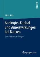 Produktbild: Bedingtes Kapital und Anreizwirkungen bei Banken