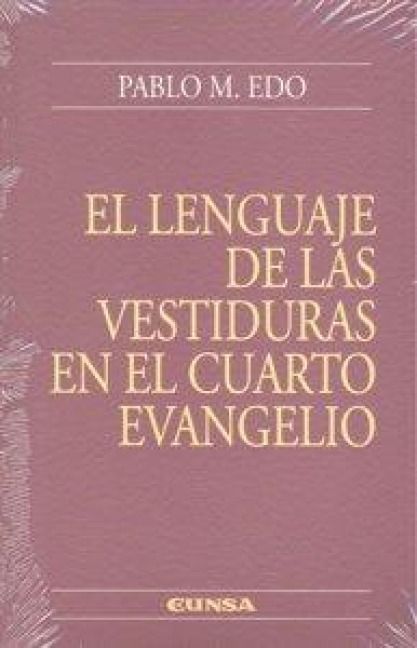 Produktbild: El lenguaje de las vestiduras en el Cuarto Evangelio