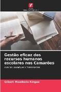 Produktbild: Gest&atilde;o eficaz dos recursos humanos escolares nos Camar&otilde;es