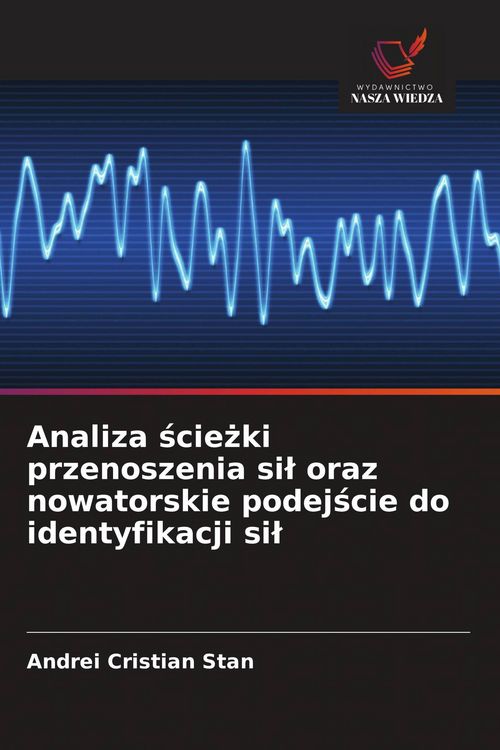 Produktbild: Analiza &iquest;cie&iquest;ki przenoszenia si&iquest; oraz nowatorskie podej&iquest;cie do identyfikacji si&iquest;