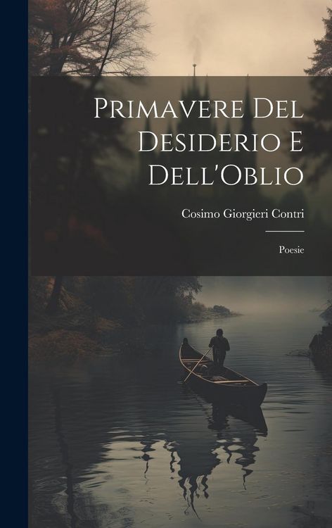 Produktbild: Primavere del Desiderio e Dell'Oblio: Poesie